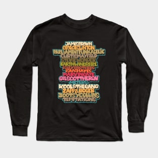 Funk Legends. Funky style typography. One nation under a groove. Long Sleeve T-Shirt